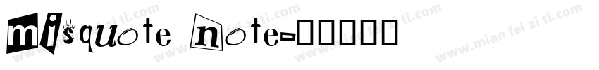 misquote note字体转换